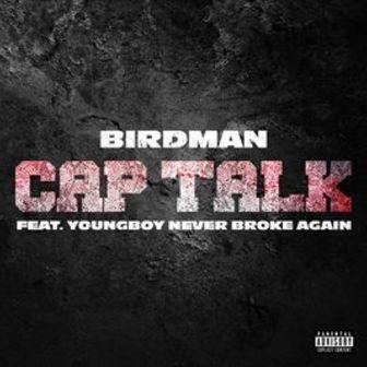 cap-talk-birdman-ft-nba-youngboy-music-westernwap.com